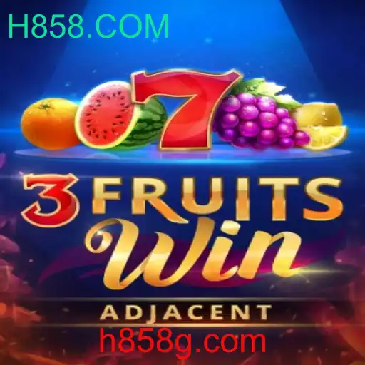 Descubra o Fascinante Mundo de 3FruitsWin no H858.COM